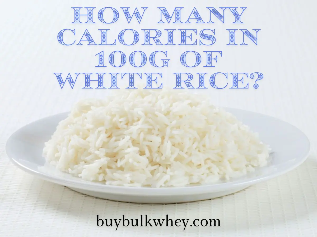 How Many Calories In 100g Of White Rice